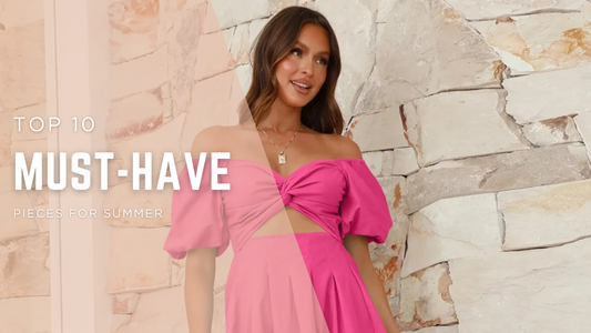 Top 10 Must-Have Pieces for Summer 2025